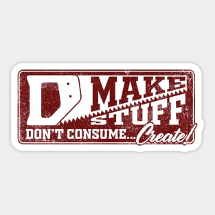 MAKE STUFF Sticker